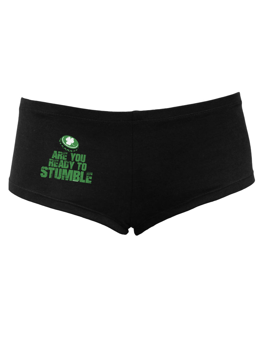 Are You Ready To Stumble Funny Women's Dark Boyshorts by TooLoud