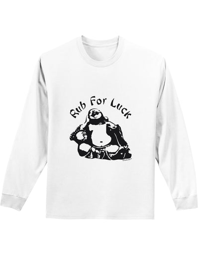 Rub For Luck Buddha Belly Mens and Womens Unisex Funny Long Sleeve Shirt-Long Sleeve Shirt-TooLoud-White-Small-Davson Sales