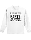 Funny I Like To Party Mens and Womens Long Sleeve Shirt-Long Sleeve Shirt-TooLoud-White-Small-Davson Sales