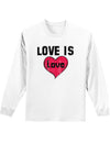 Love Is Love Mens and Womens Long Sleeve Shirt-Long Sleeve Shirt-TooLoud-White-Small-Davson Sales