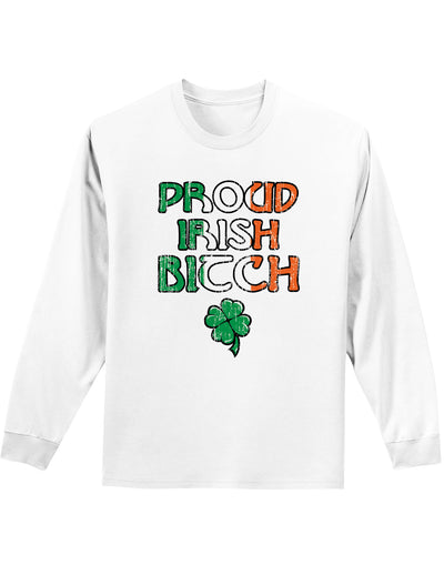 Proud Irish Bitch Unisex Long Sleeve Shirt-Long Sleeve Shirt-TooLoud-White-Small-Davson Sales