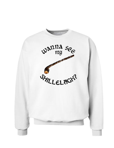 Wanna See My Shillelagh St. Patrick's Day Sweatshirt-Sweatshirts-TooLoud-White-Small-Davson Sales