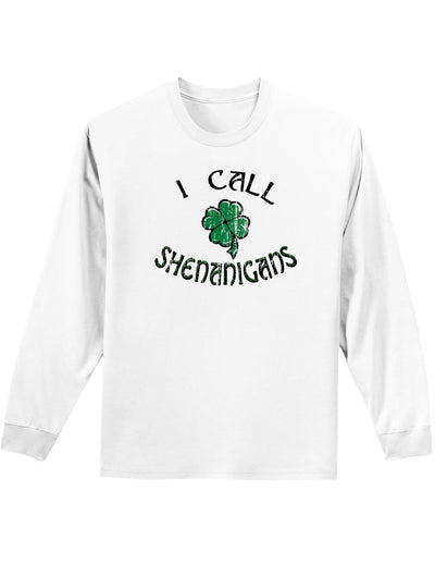 I Call Shenanigans Unisex Long Sleeve Shirt-Long Sleeve Shirt-TooLoud-White-Small-Davson Sales