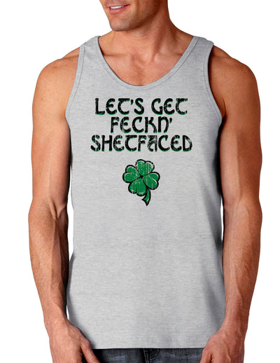 Lets Get Feckin Shetfaced St Patricks Day Loose Tank Top-TooLoud-Lets-Get-Feckin-Shetfaced Ash-Gray-Small-Davson Sales