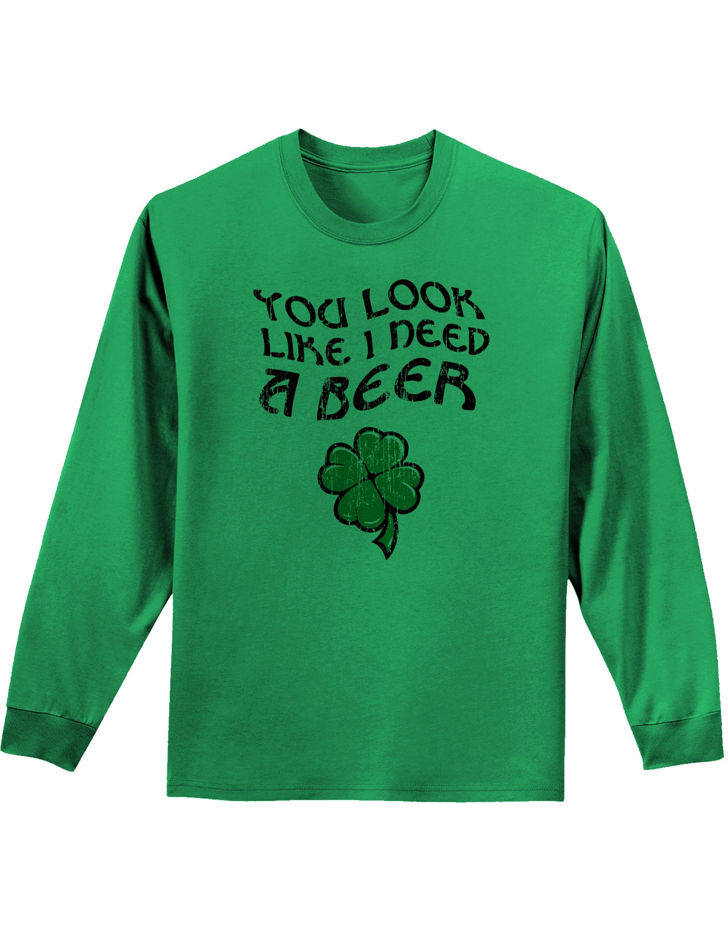 You Look Like I Need A Beer Unisex Long Sleeve Shirt-Long Sleeve Shirt-TooLoud-Kelly Green-Small-Davson Sales