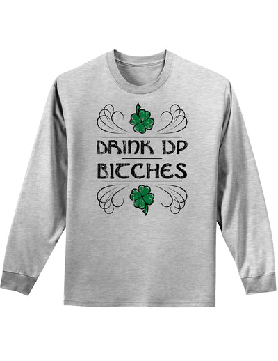 Drink Up Bitches Unisex Long Sleeve Shirt-Long Sleeve Shirt-TooLoud-Ash Gray-Small-Davson Sales