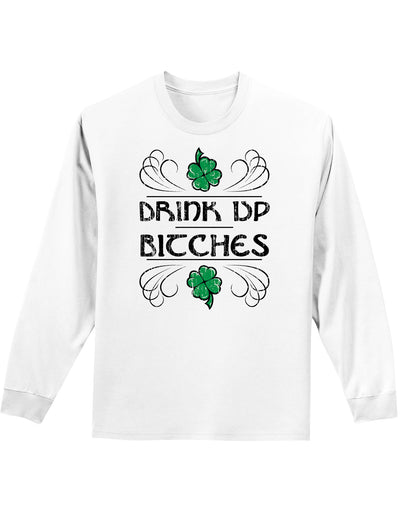 Drink Up Bitches Unisex Long Sleeve Shirt-Long Sleeve Shirt-TooLoud-White-Small-Davson Sales
