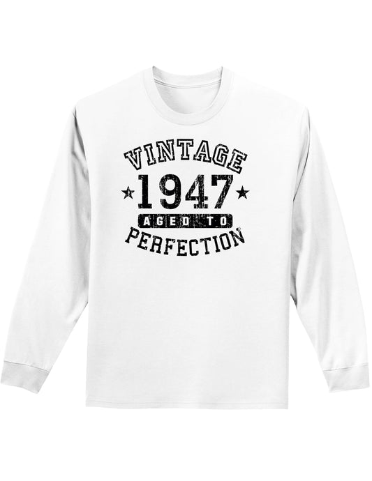 1947 - Vintage Birth Year Adult Long Sleeve Shirt Brand-Long Sleeve Shirt-TooLoud-White-Small-Davson Sales