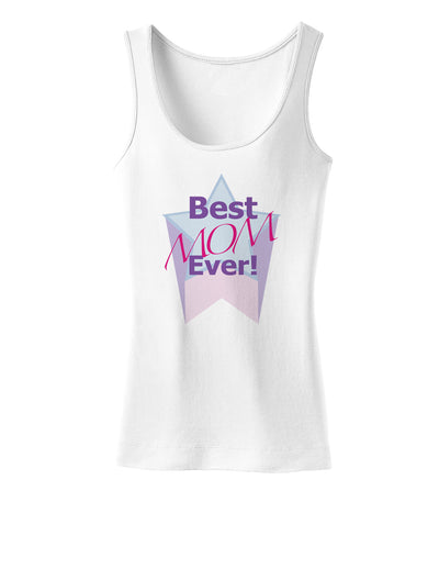 Best Mom Ever Womens Tank Top-Womens Tank Tops-TooLoud-White-X-Small-Davson Sales