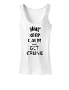 Keep Calm and Get Crunk Womens Tank Top-Womens Tank Tops-TooLoud-White-X-Small-Davson Sales