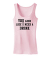 You Look Like I Need a Drink Womens Tank Top-Womens Tank Tops-TooLoud-Soft-Pink-X-Small-Davson Sales