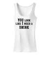 You Look Like I Need a Drink Womens Tank Top-Womens Tank Tops-TooLoud-White-X-Small-Davson Sales