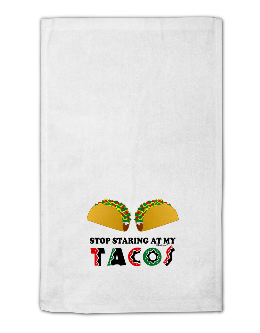 Stop Staring At My Tacos 11&#x22;x18&#x22; Dish Fingertip Towel-Fingertip Towel-TooLoud-White-Davson Sales