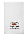 I'd Rather - Steak 11&#x22;x18&#x22; Dish Fingertip Towel-Fingertip Towel-TooLoud-White-Davson Sales