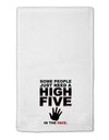 High Five In The Face 11&#x22;x18&#x22; Dish Fingertip Towel-Fingertip Towel-TooLoud-White-Davson Sales