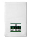 In Data We Trust 11&#x22;x18&#x22; Dish Fingertip Towel-Fingertip Towel-TooLoud-White-Davson Sales