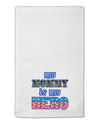 My Mommy is My Hero - Armed Forces - Blue 11&#x22;x18&#x22; Dish Fingertip Towel by TooLoud-Fingertip Towel-TooLoud-White-Davson Sales