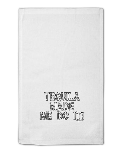 Tequila Made Me Do It - Bone Text 11&#x22;x18&#x22; Dish Fingertip Towel by TooLoud-Fingertip Towel-TooLoud-White-Davson Sales