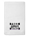 Free Your Mind Text 11&#x22;x18&#x22; Dish Fingertip Towel-Fingertip Towel-TooLoud-White-Davson Sales