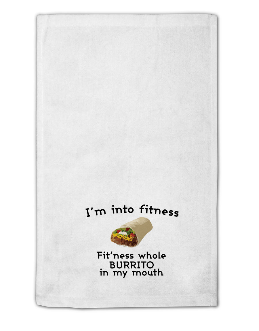 I'm Into Fitness Burrito Funny 11&#x22;x18&#x22; Dish Fingertip Towel by TooLoud-Kitchen Towels-TooLoud-White-Davson Sales
