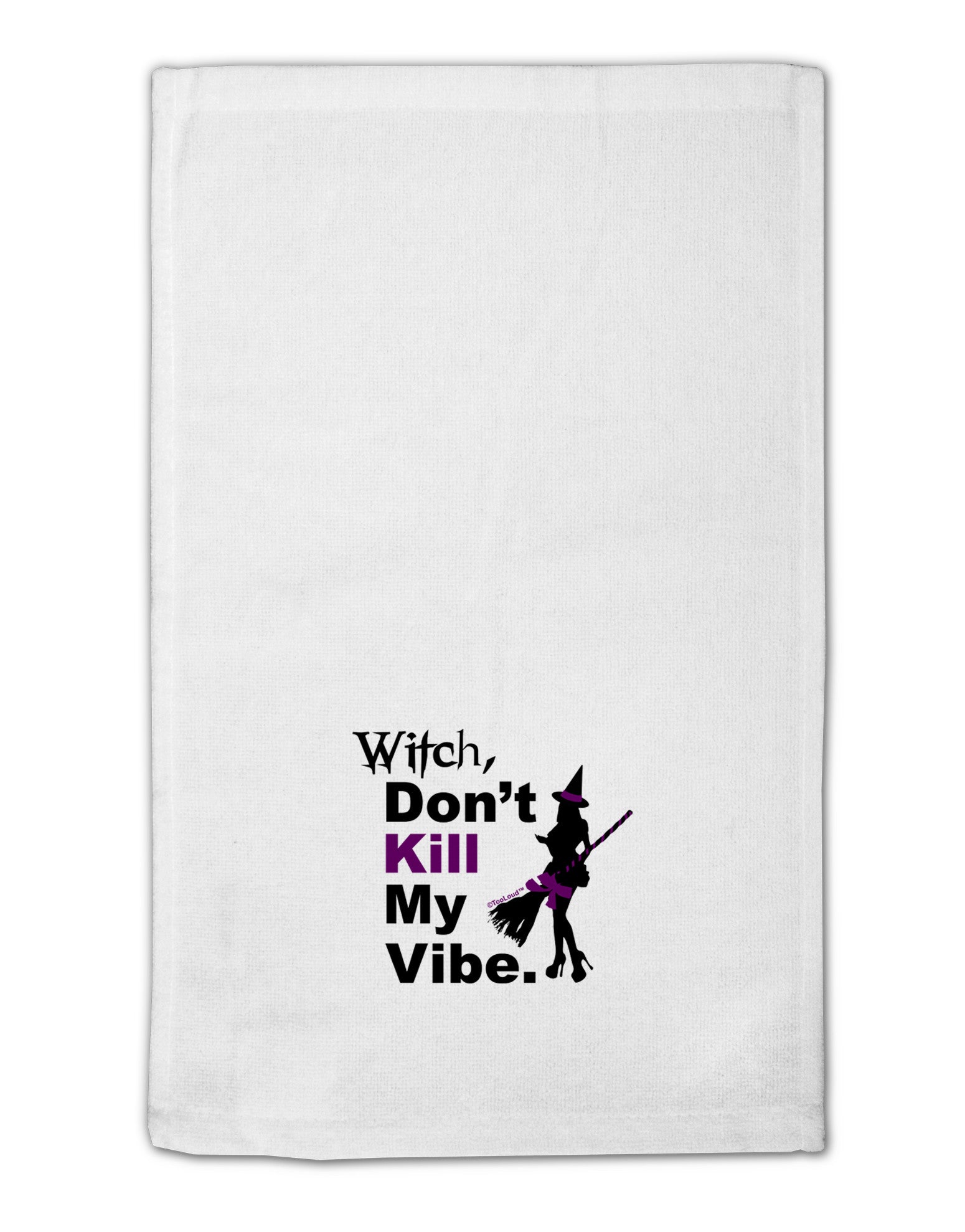 Don’t Kill My Vibe 11&#x22;x18&#x22; Dish Fingertip Towel-Fingertip Towel-TooLoud-White-Davson Sales