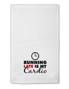 Running Late Is My Cardio 11&#x22;x18&#x22; Dish Fingertip Towel-Fingertip Towel-TooLoud-White-Davson Sales