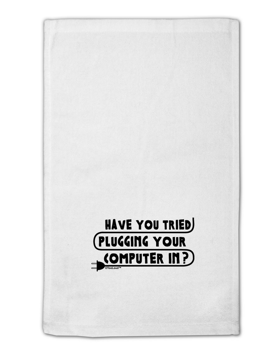 Plugging Your Computer In 11&#x22;x18&#x22; Dish Fingertip Towel by TooLoud-Fingertip Towel-TooLoud-White-Davson Sales