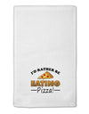 I'd Rather - Pizza 11&#x22;x18&#x22; Dish Fingertip Towel-Fingertip Towel-TooLoud-White-Davson Sales