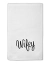 Wifey - Wife Design 11&#x22;x18&#x22; Dish Fingertip Towel by TooLoud-Fingertip Towel-TooLoud-White-Davson Sales