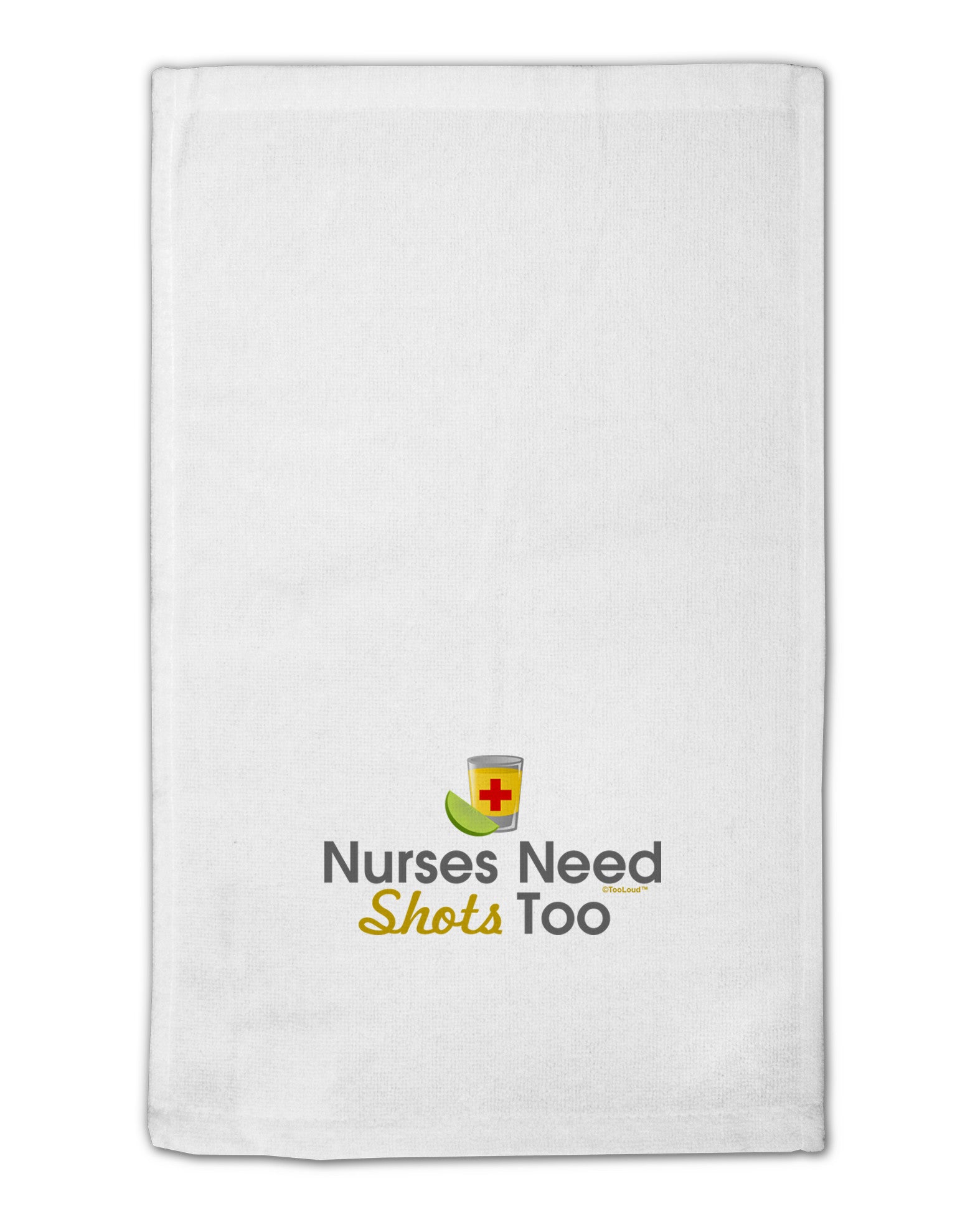 Nurses Need Shots Too 11&#x22;x18&#x22; Dish Fingertip Towel-Fingertip Towel-TooLoud-White-Davson Sales