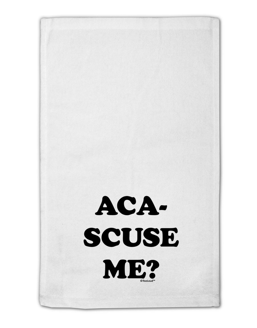 Aca-Scuse Me 11&#x22;x18&#x22; Dish Fingertip Towel-Fingertip Towel-TooLoud-White-Davson Sales