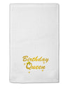 Birthday Queen Text 11&#x22;x18&#x22; Dish Fingertip Towel by TooLoud-TooLoud-White-Davson Sales