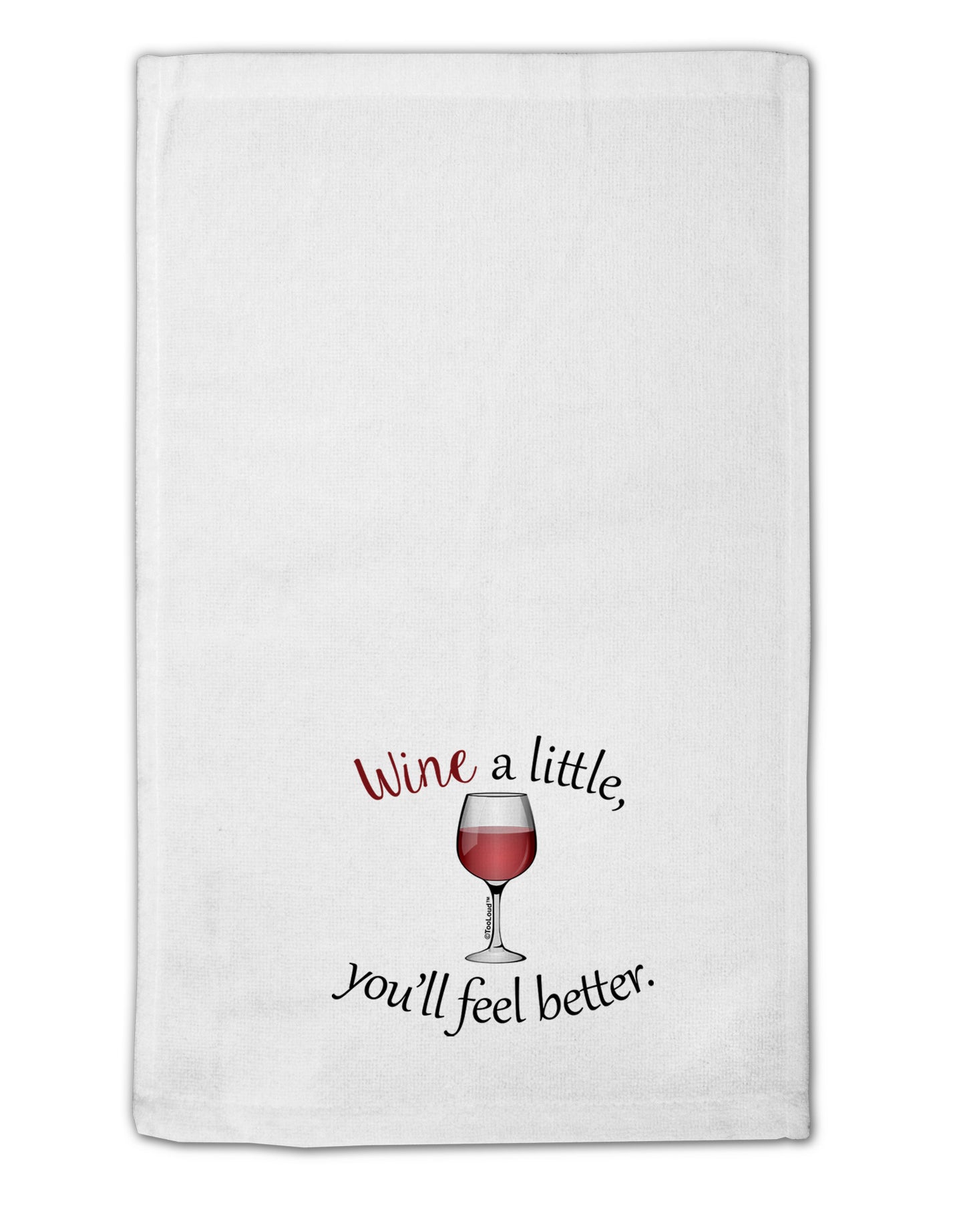 Wine a Little 11&#x22;x18&#x22; Dish Fingertip Towel by TooLoud-Fingertip Towel-TooLoud-White-Davson Sales