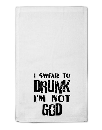 I swear to DRUNK I'm not GOD 11&#x22;x18&#x22; Dish Fingertip Towel-Fingertip Towel-TooLoud-White-Davson Sales