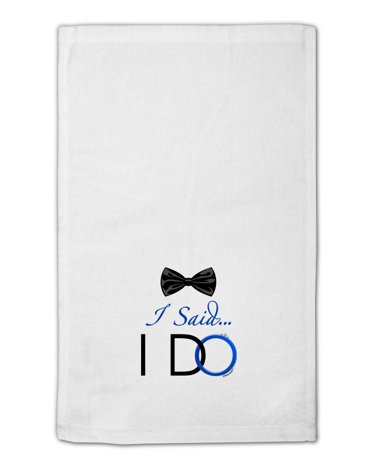 I Said I Do - Groom 11&#x22;x18&#x22; Dish Fingertip Towel-Fingertip Towel-TooLoud-White-Davson Sales