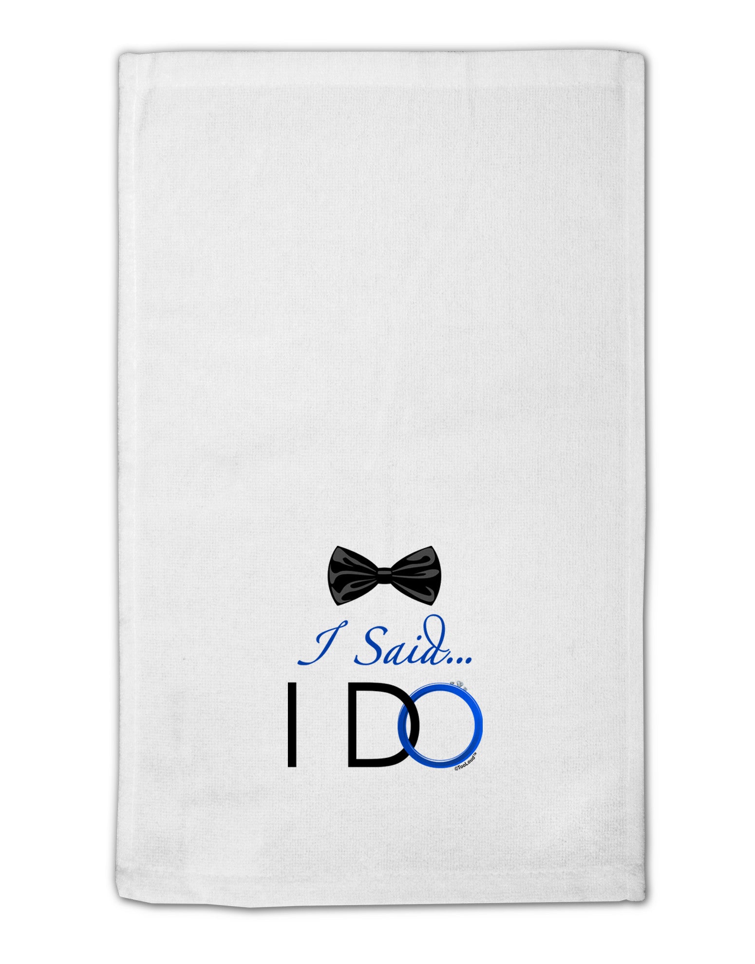 I Said I Do - Groom 11&#x22;x18&#x22; Dish Fingertip Towel-Fingertip Towel-TooLoud-White-Davson Sales