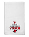 V Is For Vodka 11&#x22;x18&#x22; Dish Fingertip Towel-Fingertip Towel-TooLoud-White-Davson Sales