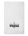 I Didn't Text You - Vodka 11&#x22;x18&#x22; Dish Fingertip Towel-Fingertip Towel-TooLoud-White-Davson Sales