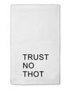 Trust No Thot 11&#x22;x18&#x22; Dish Fingertip Towel-Fingertip Towel-TooLoud-White-Davson Sales