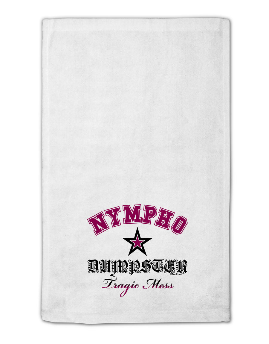 Nympho Dumpster Tragic Mess 11&#x22;x18&#x22; Dish Fingertip Towel by TooLoud-TooLoud-White-Davson Sales