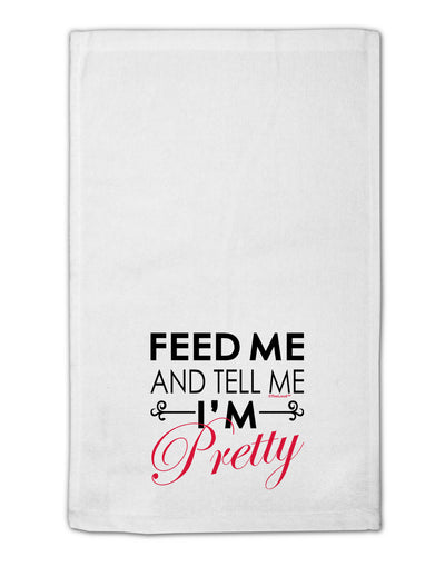 Feed Me and Tell Me I'm Pretty 11&#x22;x18&#x22; Dish Fingertip Towel-Fingertip Towel-TooLoud-White-Davson Sales