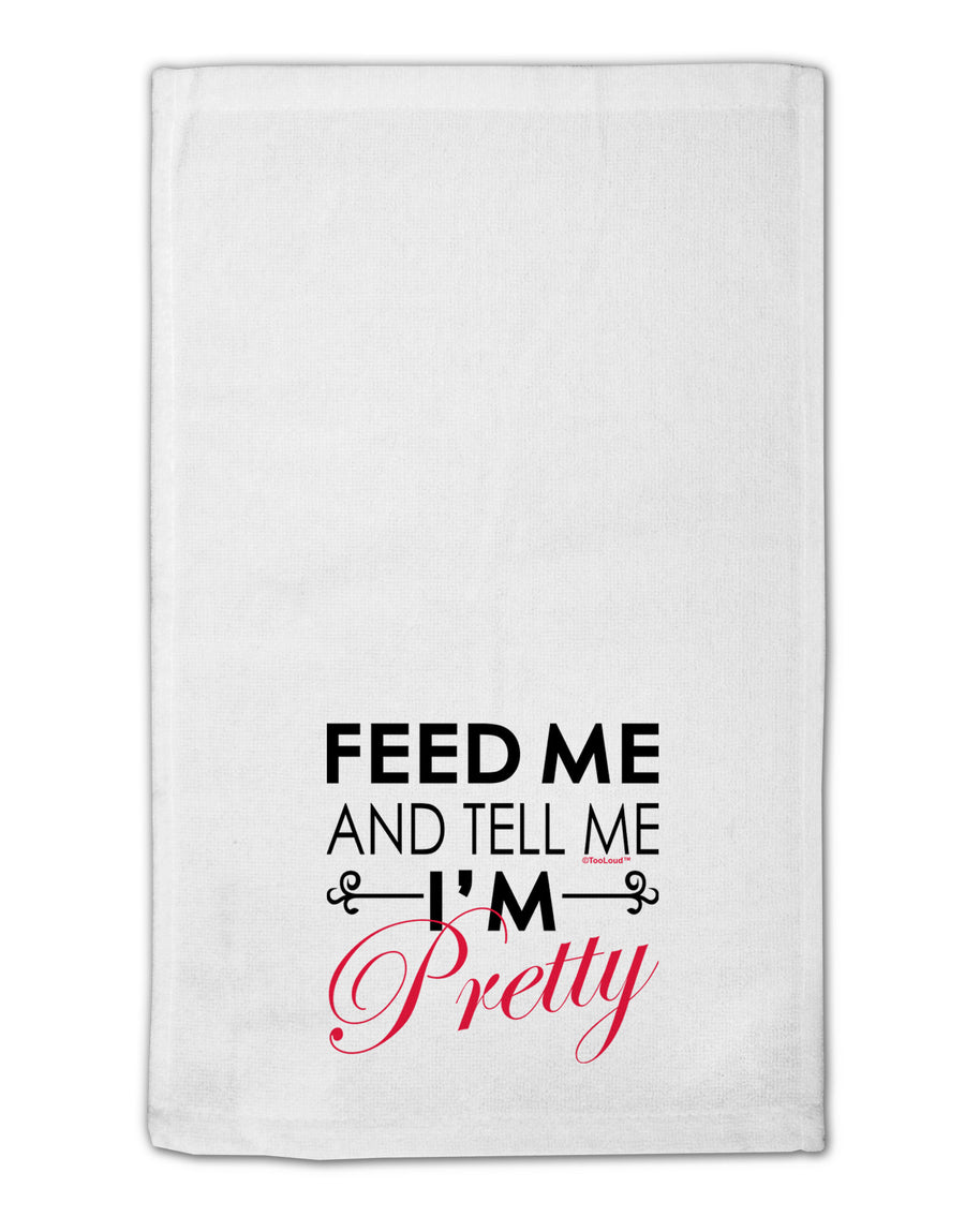 Feed Me and Tell Me I'm Pretty 11&#x22;x18&#x22; Dish Fingertip Towel-Fingertip Towel-TooLoud-White-Davson Sales