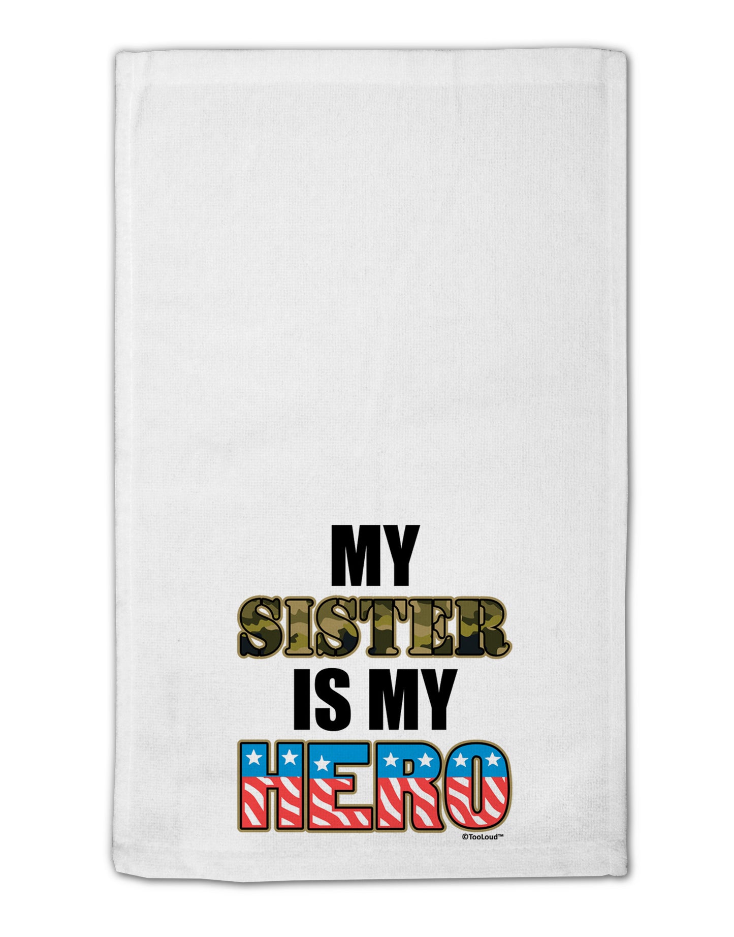 My Sister is My Hero - Armed Forces 11&#x22;x18&#x22; Dish Fingertip Towel by TooLoud-Fingertip Towel-TooLoud-White-Davson Sales