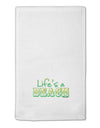 Lifes a Beach Color 11&#x22;x18&#x22; Dish Fingertip Towel by TooLoud-Fingertip Towel-TooLoud-White-Davson Sales