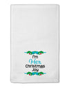 Her Christmas Joy Matching His & Hers 11&#x22;x18&#x22; Dish Fingertip Towel-Fingertip Towel-TooLoud-White-Davson Sales