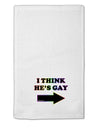 I Think He's Gay Right 11&#x22;x18&#x22; Dish Fingertip Towel by TooLoud-Fingertip Towel-TooLoud-White-Davson Sales