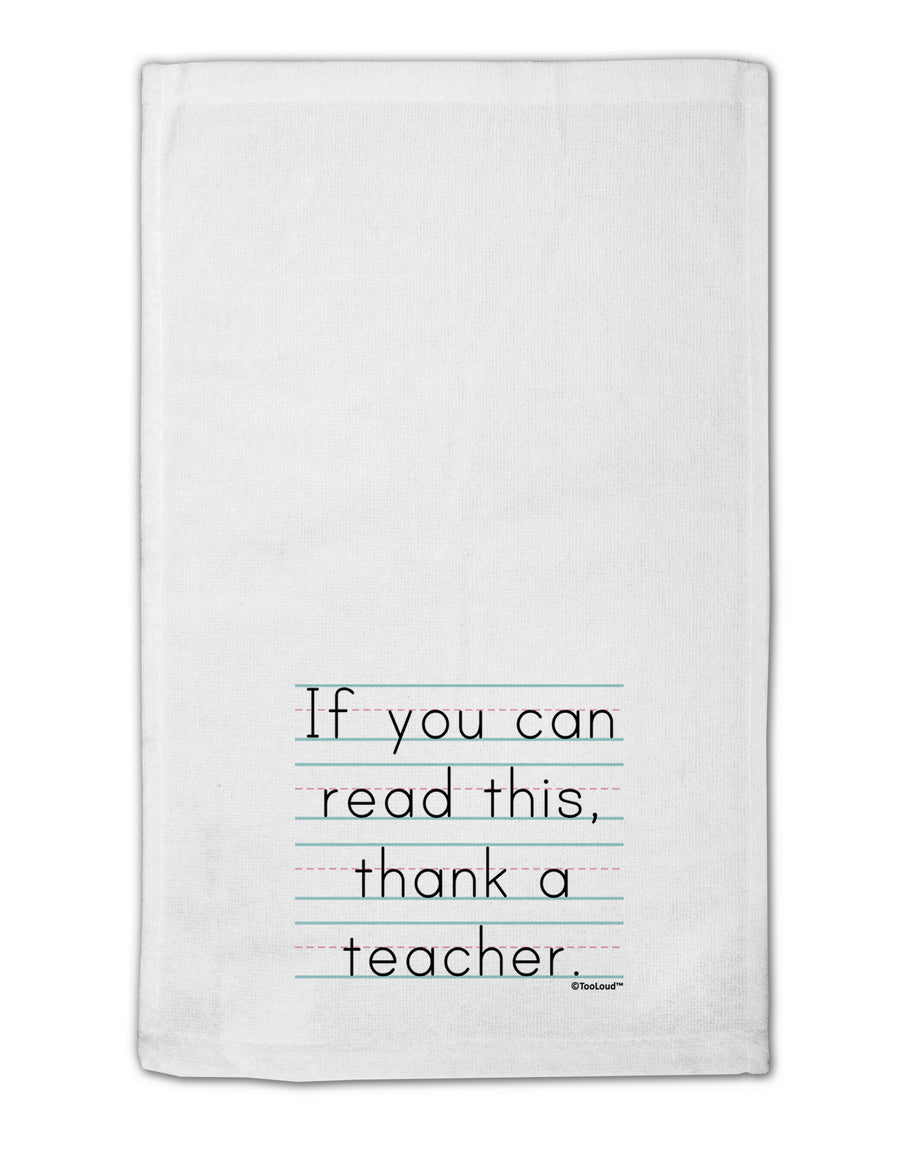 If You Can Read This - Thank a Teacher 11&#x22;x18&#x22; Dish Fingertip Towel-Fingertip Towel-TooLoud-White-Davson Sales