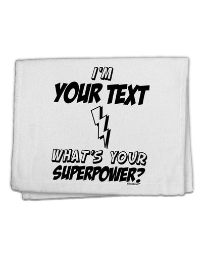 Personalized I'm -Customizable- What's Your Superpower 11&#x22;x18&#x22; Dish Fingertip Towel-Fingertip Towel-TooLoud-White-Davson Sales