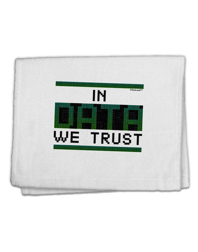 In Data We Trust 11&#x22;x18&#x22; Dish Fingertip Towel-Fingertip Towel-TooLoud-White-Davson Sales