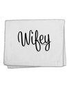 Wifey - Wife Design 11&#x22;x18&#x22; Dish Fingertip Towel by TooLoud-Fingertip Towel-TooLoud-White-Davson Sales